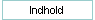 Indhold